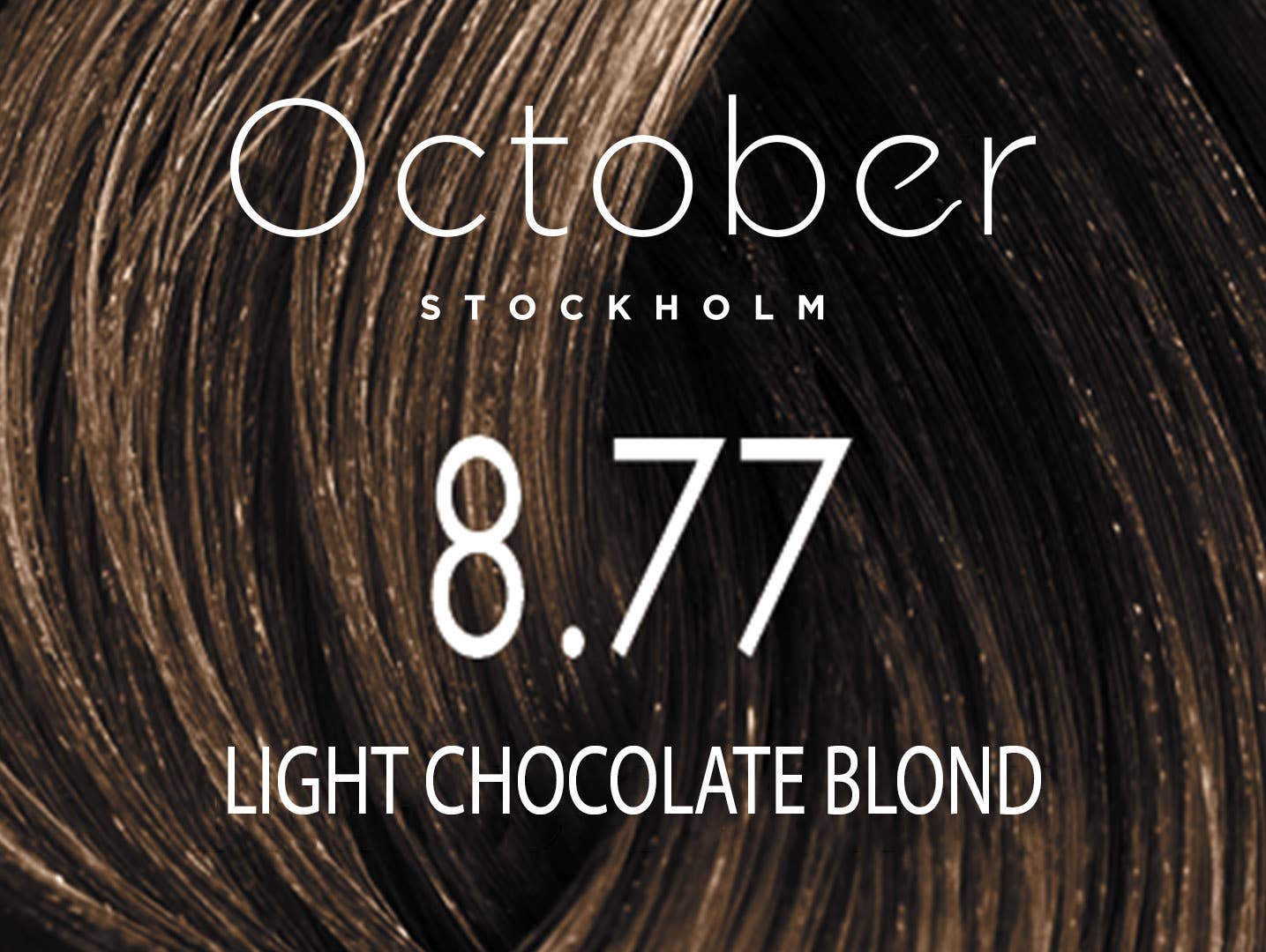 October Stockholm - 8.77 Light Chocolate Blond